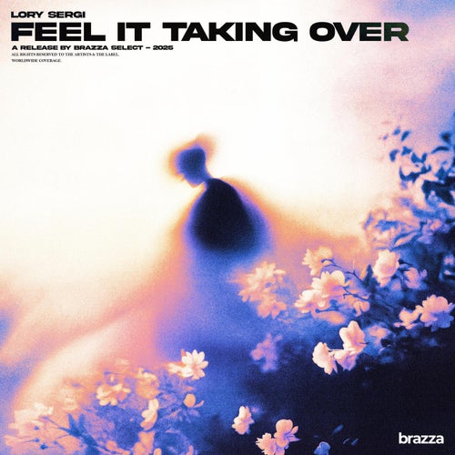 Feel It Taking Over