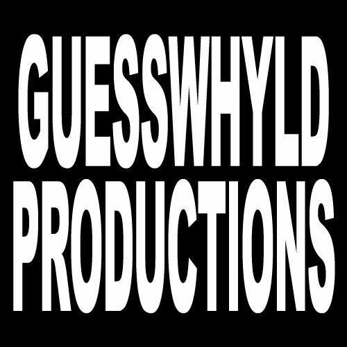 Guesswhyld Productions