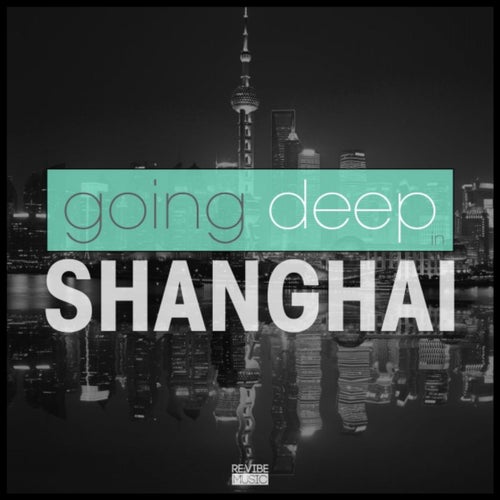 Going Deep in Shanghai