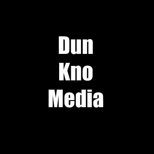 Dun Kno Media