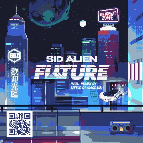 Download SID alien - Future + Little Orange UA Remix (BBZ128) mp3