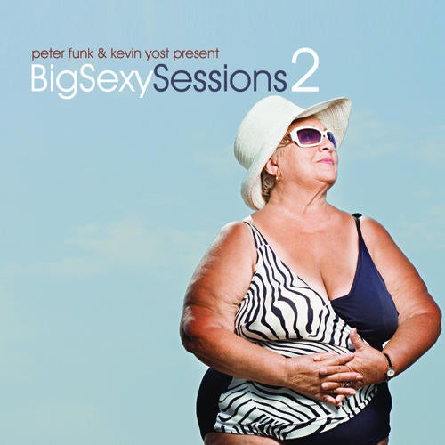 Big Sexy Sessions Volume 2