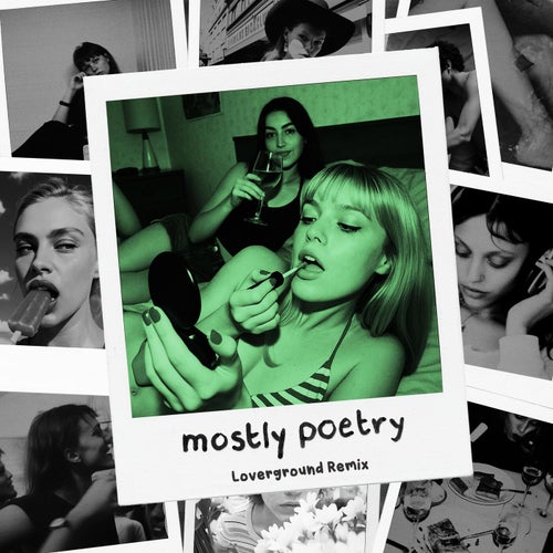 mostly poetry (Loverground Extended Mix)