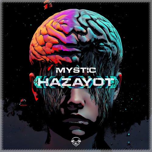  Mystic - Hazayot (2024) 
