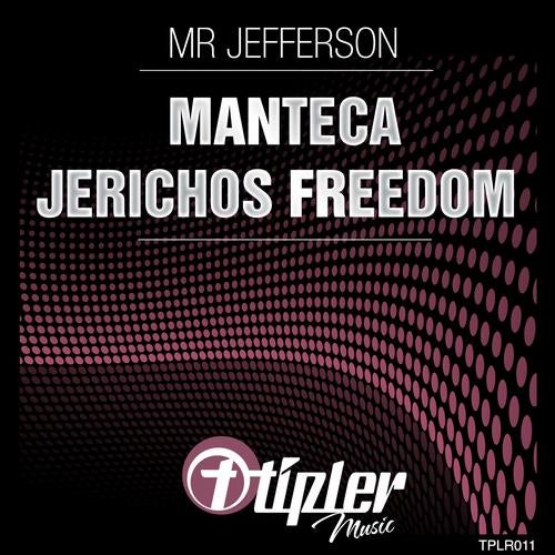 Jerichos Freedom, Manteca