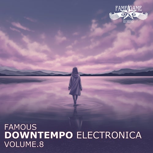 Famous Downtempo Electronica, Vol. 8