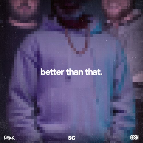 better than that.