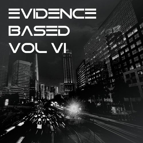 Evidence Based Vol.6