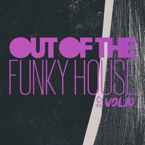 Out of the Funky House, Vol. 10 (2026)