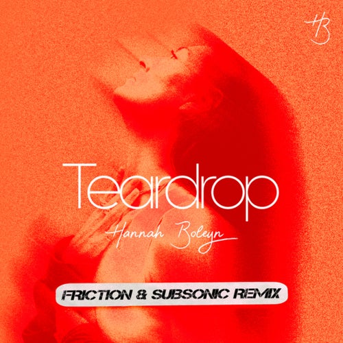 Teardrop (Friction & Subsonic Extended Remix)