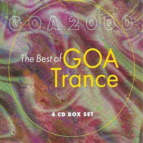 Goa 2000 - The Best Of Goa Trance
