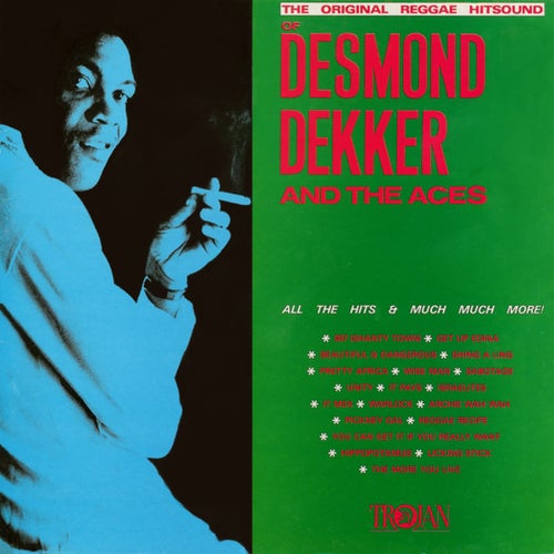 The Original Reggae Hitsound of Desmond Dekker & The Aces