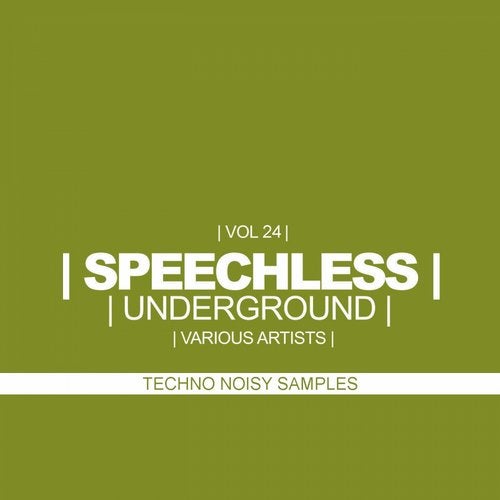Cover art for Speechless Underground, Vol. 24: Techno Noisy Samples