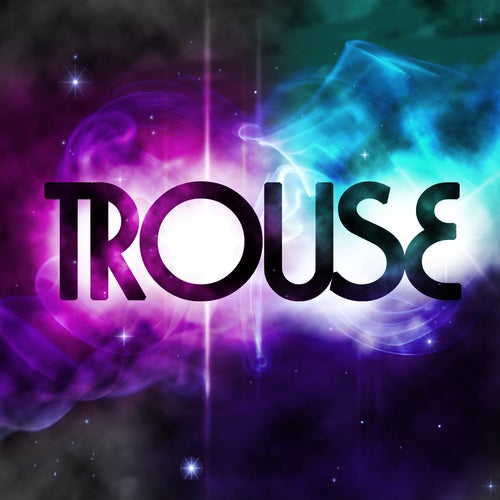 Trouse Volume 1