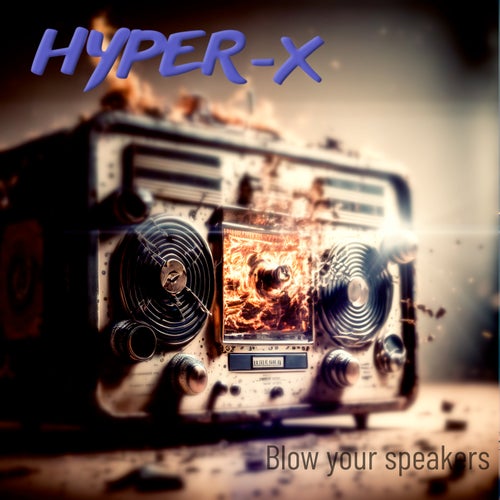 Blow Your Speakers
