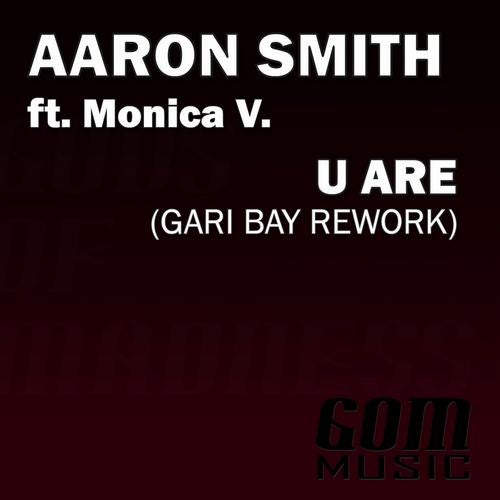 U Are (Gari Bay Rework)