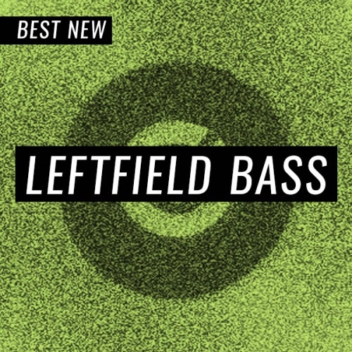 Best New Leftfield Bass: January