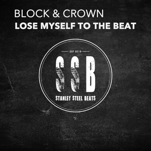 Lose Myself to the Beat