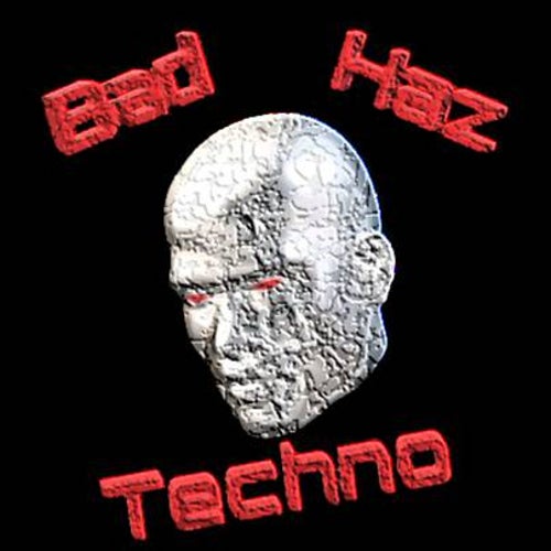 Bad Haz Techno