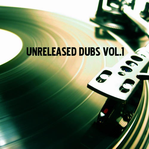 Unreleased Dubs Vol.1