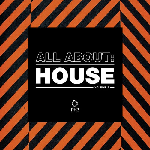 All About: House Vol. 3