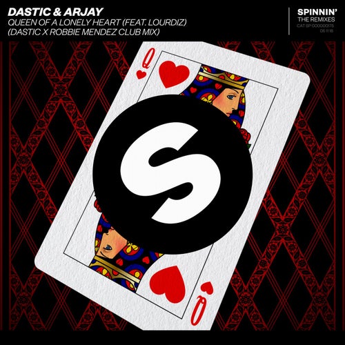 Queen Of A Lonely Heart (feat. Lourdiz) (Dastic x Robbie Mendez Extended Club Mix)