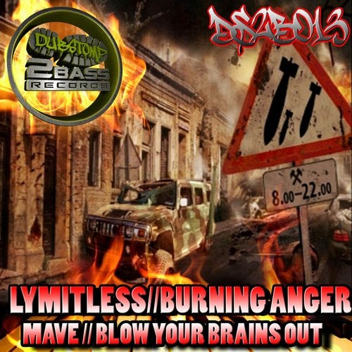 Burning Anger / Blow Your Brains Out