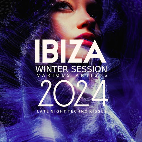 Cover art for Ibiza Winter Session 2024 (Late Night Techno Kisses)