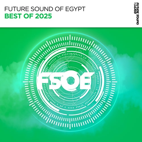 Best of FSOE 2025 [FSOE] - FSOE (Trance (Main Floor)) Album Cover