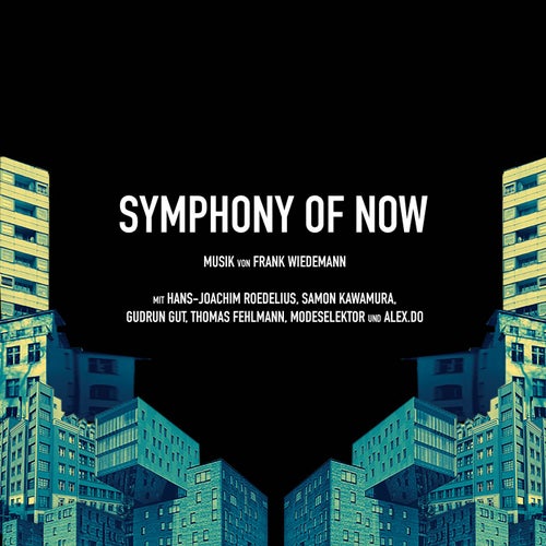 Symphony of Now - Original Motion Picture Soundtrack