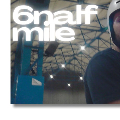 6nalf mile