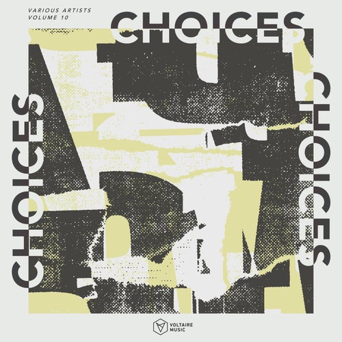  Voltaire Music Pres. Choices Vol. 10 [Voltaire Music]