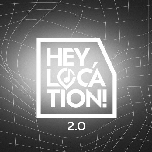 Hey, Location! 2.0