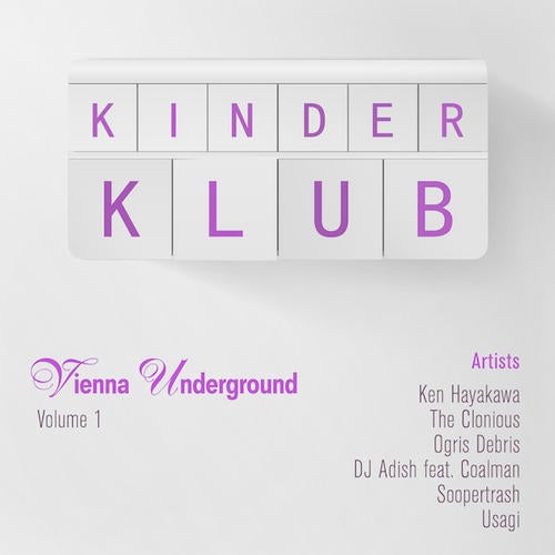 Kinder Klub Volume 1-Vienna Underground