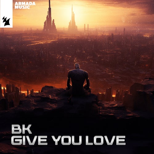 MP3:  BK - Give You Love (2024) Онлайн