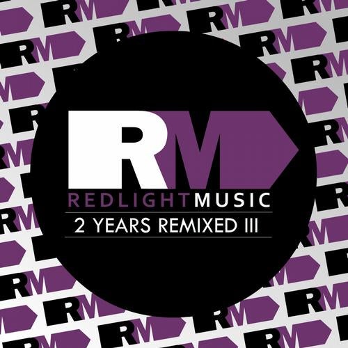 Redlight Music 2 Years Remixed III