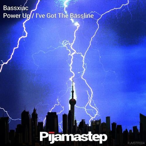 Power Up / I've Got The Bassline