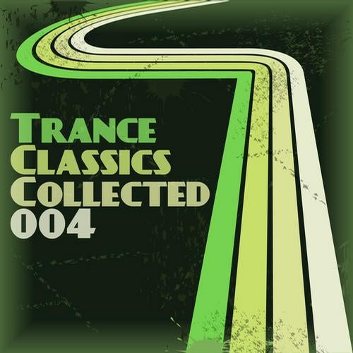 Trance Classics Collected 04
