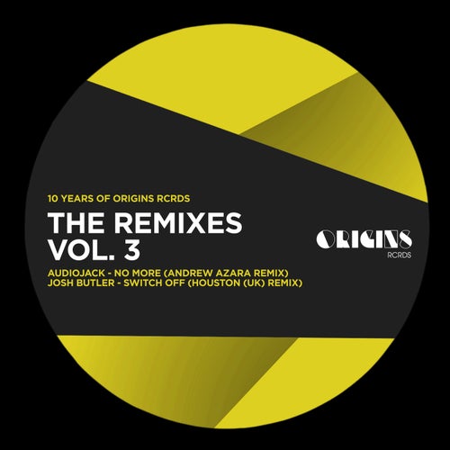 The Remixes Vol. 3 (10 Years of ORIGINS RCRDS) ORIGINS095E FLAC - ORIGINS RCRDS (House,Deep House) Album Cover