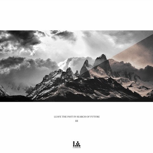 Cover art for Leave The Past In Search Of Future, Vol. III