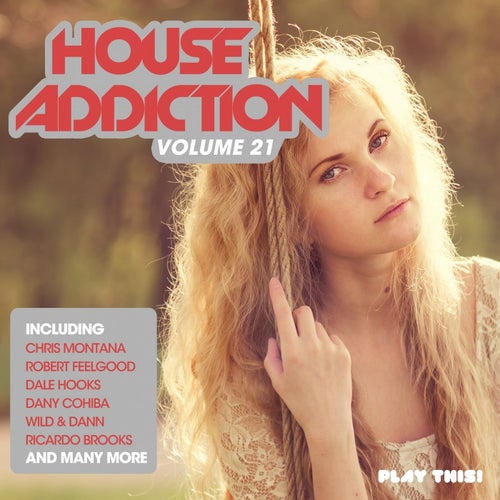 House Addiction, Vol. 21