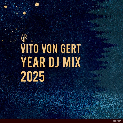 VA  - Year DJ Mix 2025 [Gert Records] - Gert Records (Trance (Main Floor)) Album Cover