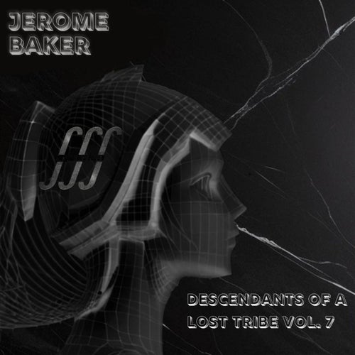 Descendants Of A Lost Tribe Vol 7