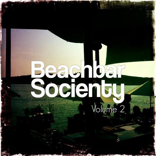 Beachbar Society, Vol. 2 (Sunset Beachbar Tunes)
