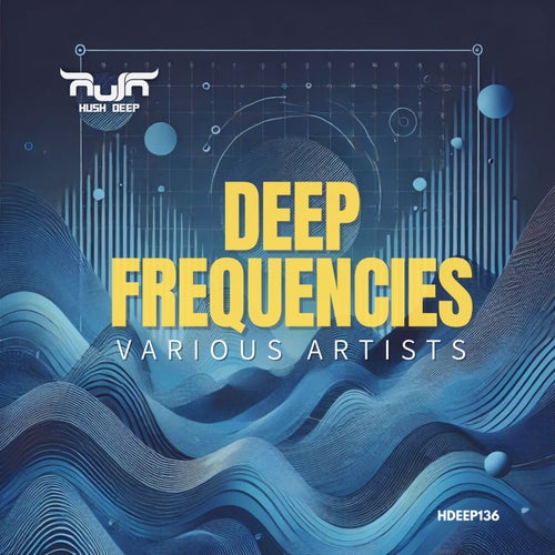 Deep Frequencies [Hush Deep]