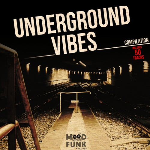 Cover art for UNDERGROUND VIBES Compilation