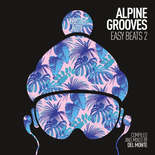 Cover art for Alpine Grooves Easy Beats 2 (Kristallhütte)