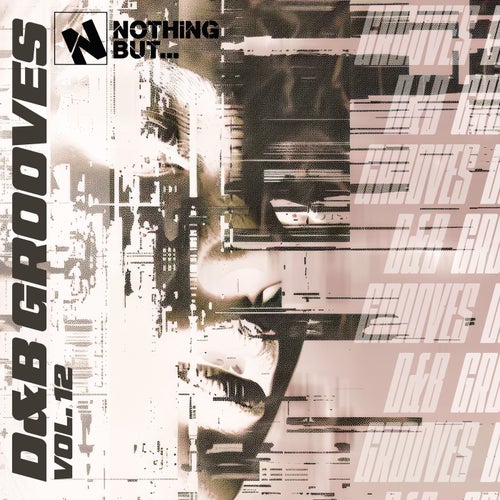 Nothing But... D&B Grooves, Vol. 12