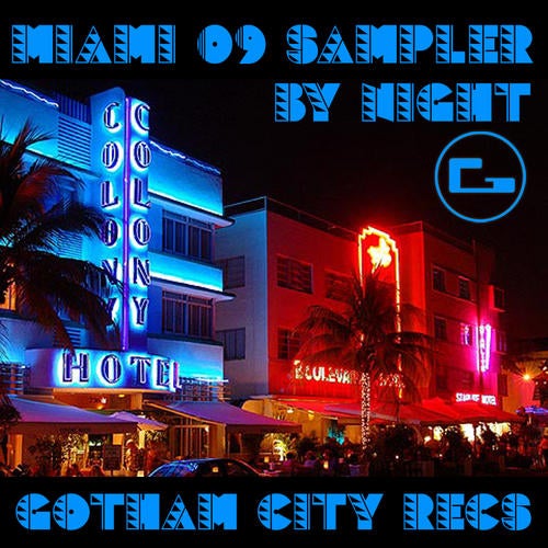 GCR Miami 09 Sampler - By Night