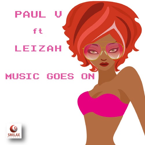 Music Goes On (feat. Leizah)